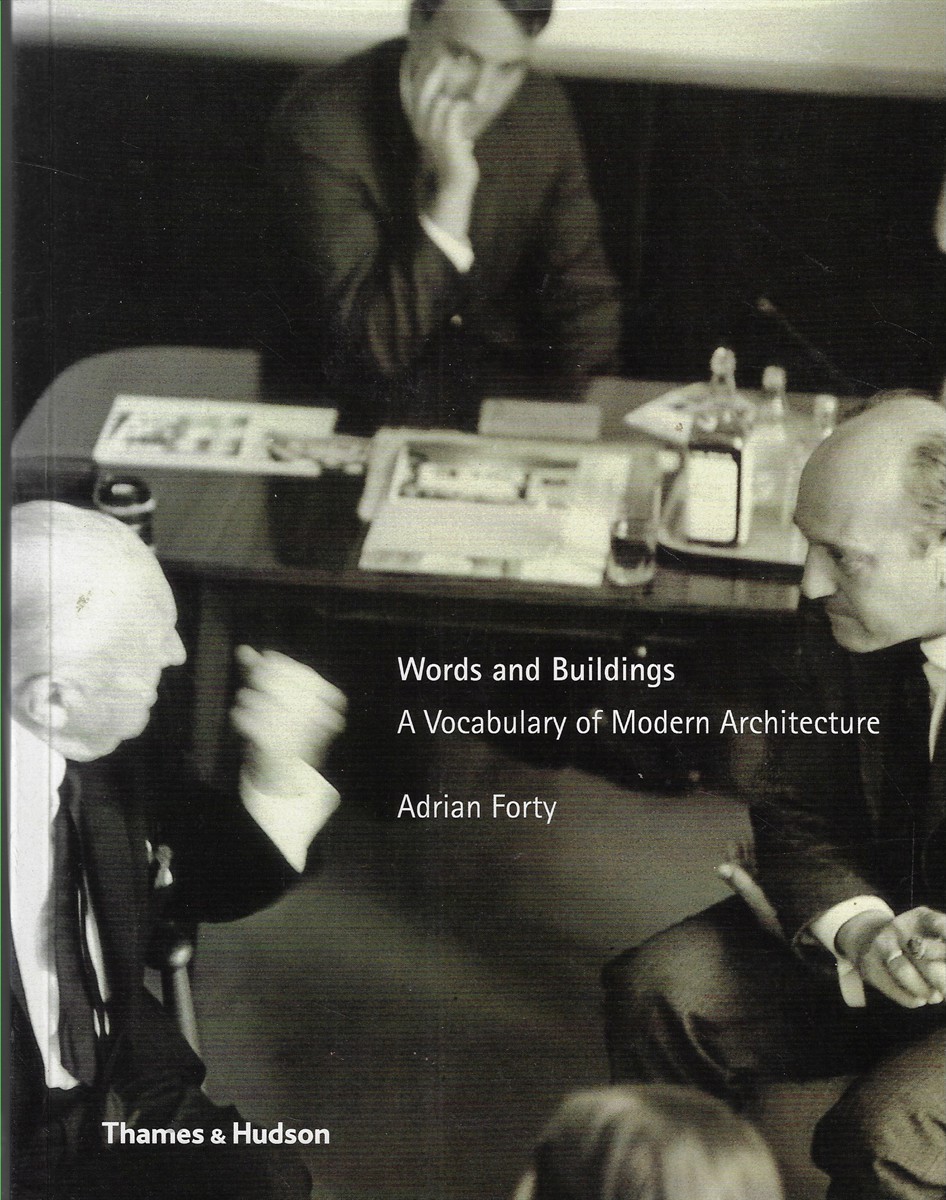 Words and Buildings A Vocabulary of Modern Architecture
