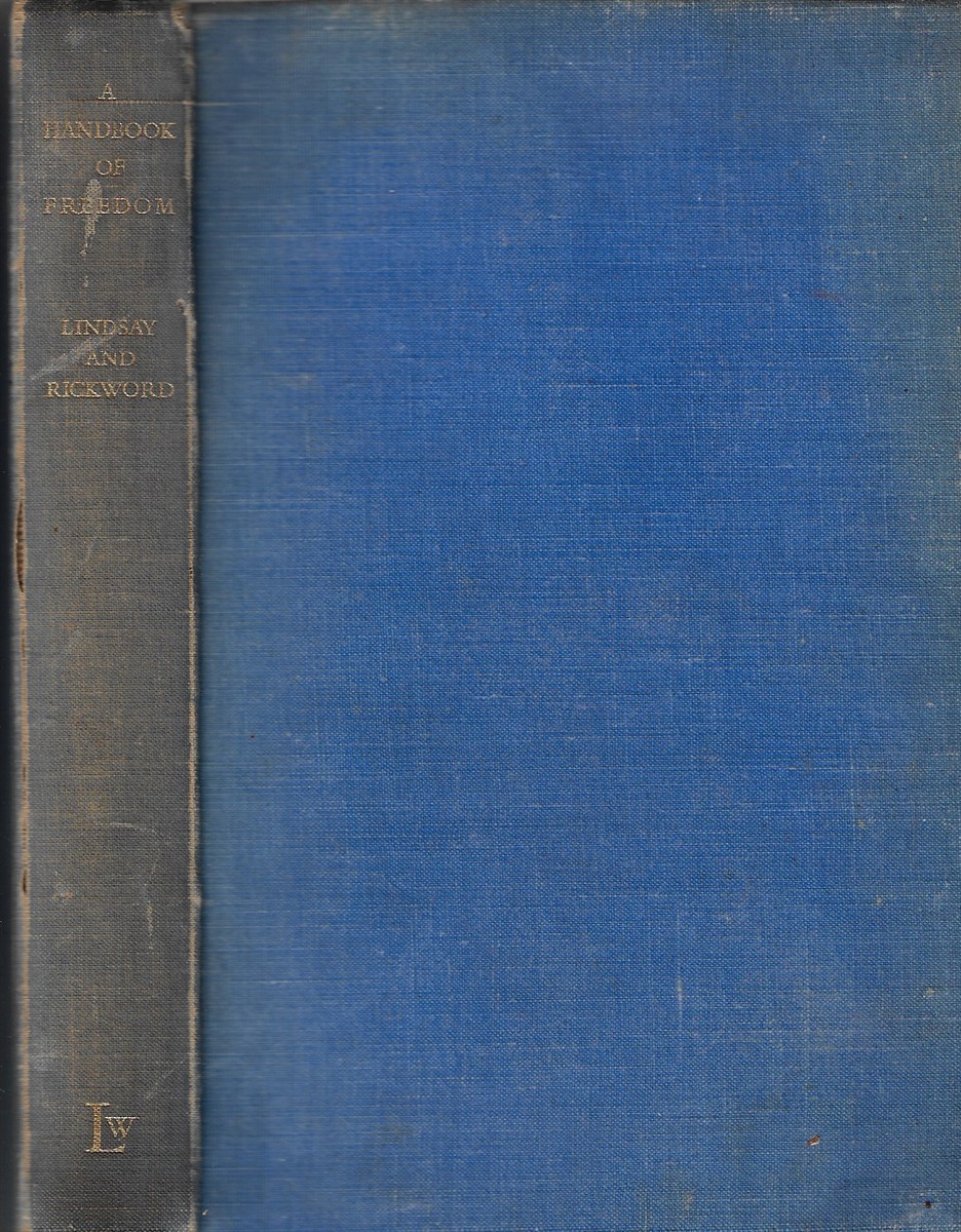 A Handbook of Freedom A Record of English Democracy Through Twelve Centuries