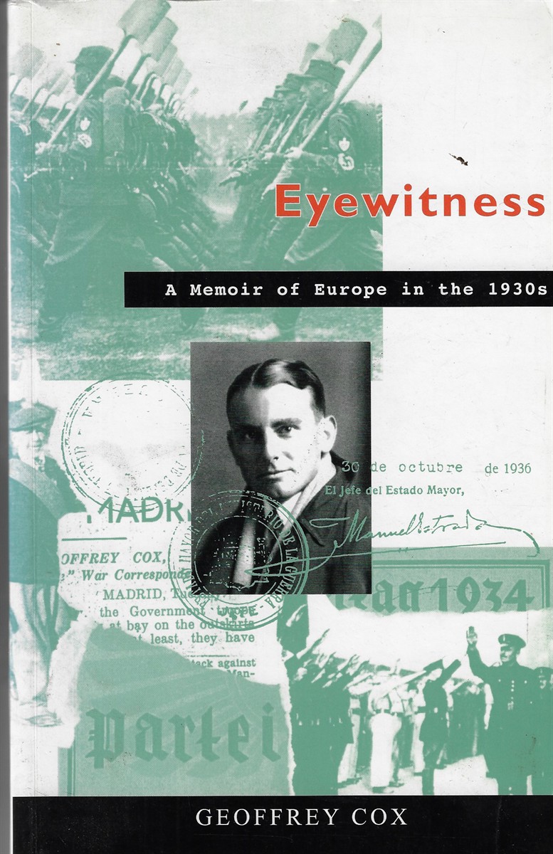 Eyewitness A Memoir of Europe in the 1930s
