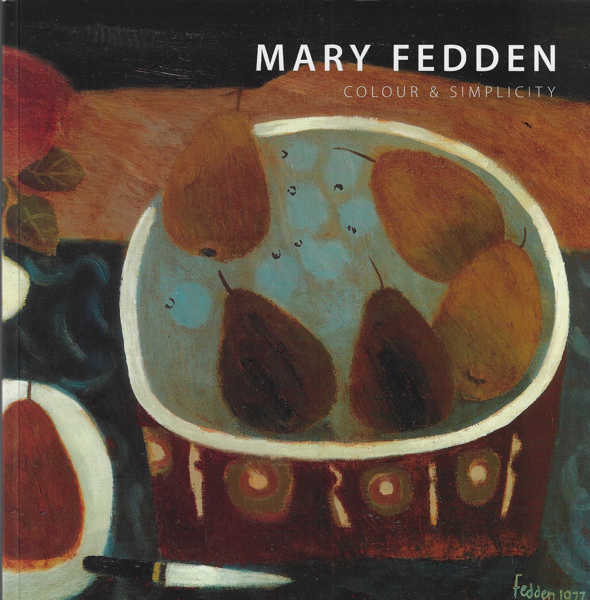 Mary Fedden Colour & Simplicity