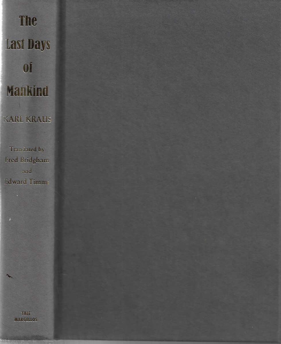 The Last Days of Mankind [Signed by Translator] The Complete Text