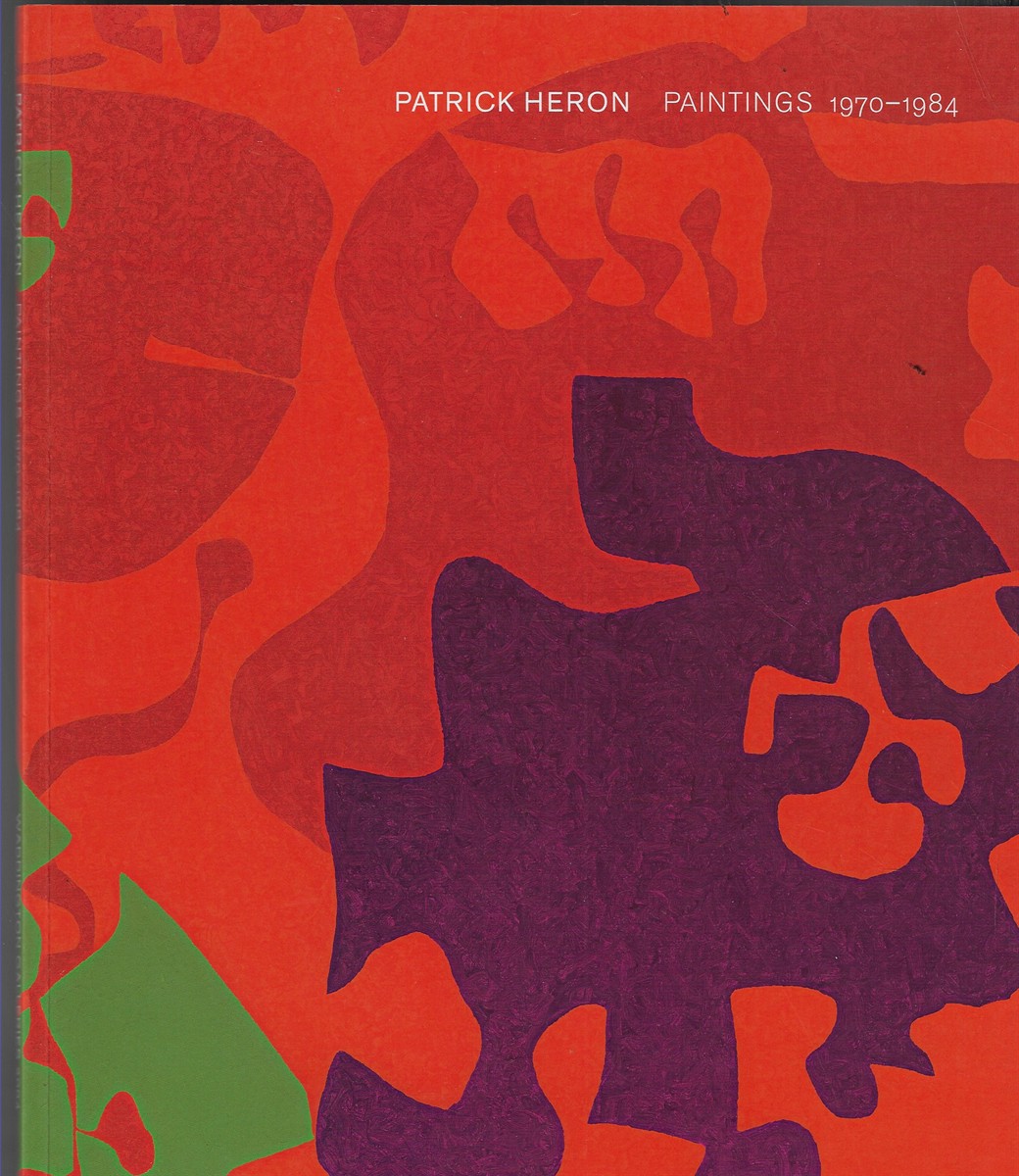 Patrick Heron Paintings 1970-1984