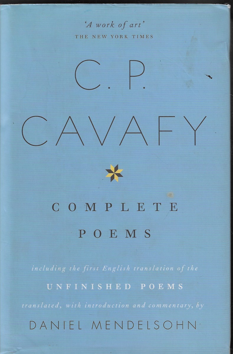 The Complete Poems of C. P. Cavafy