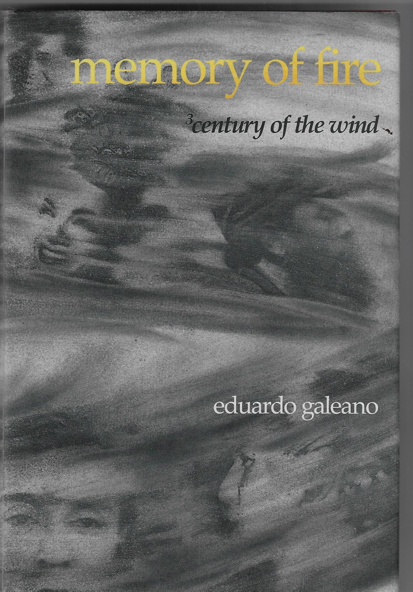 Memory of Fire III Century of the Wind
