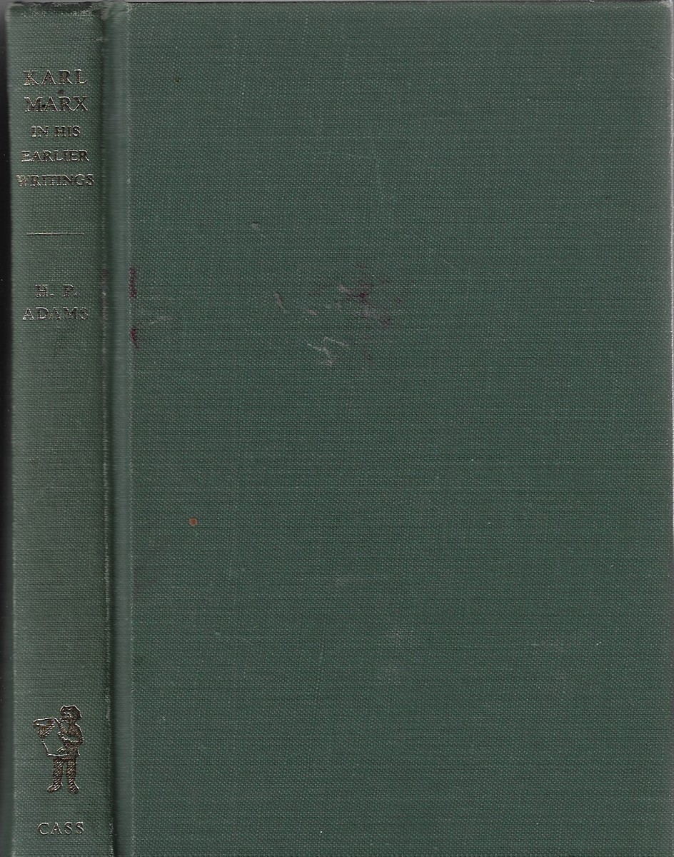 Karl Marx In His Earlier Writings
