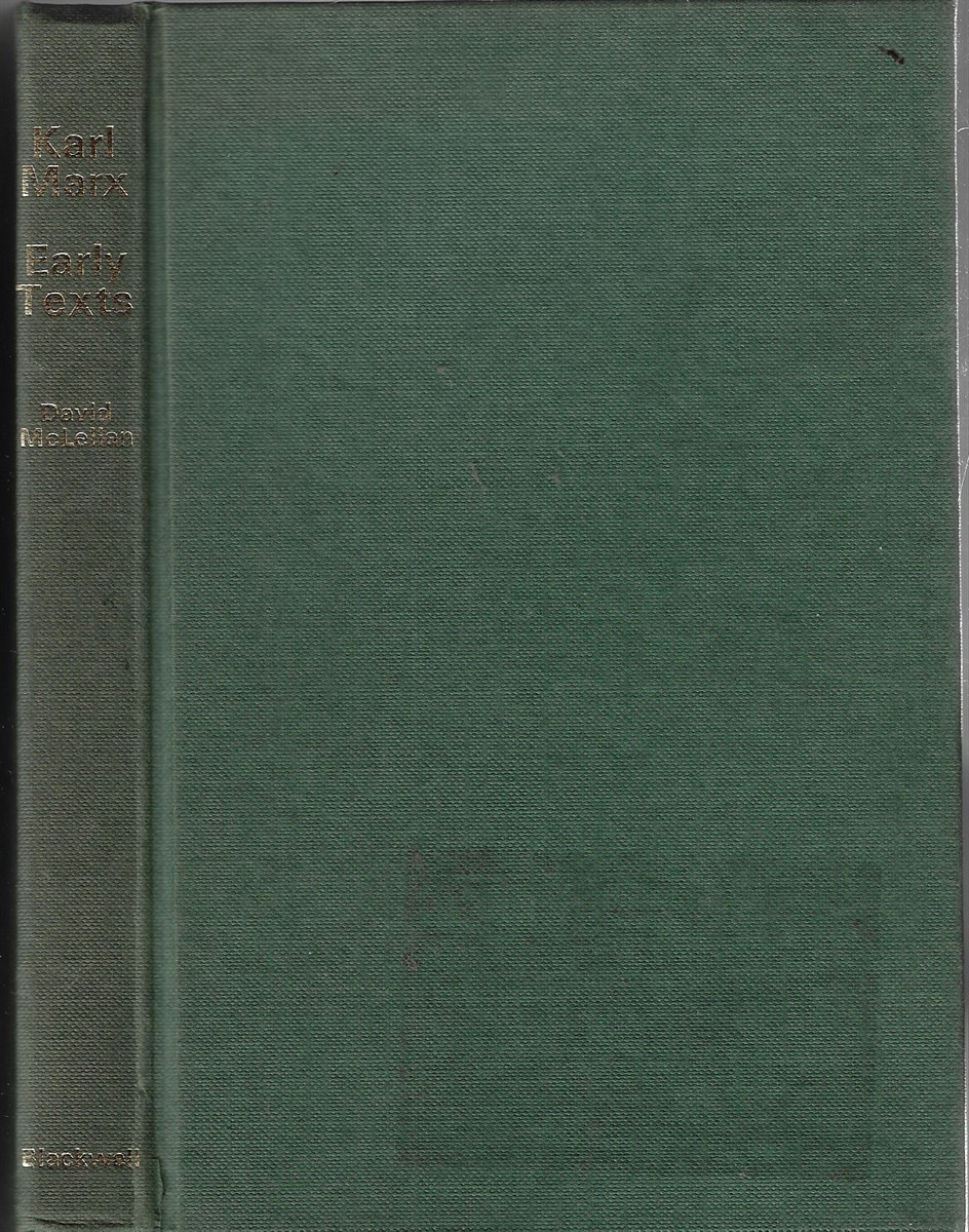 Karl Marx Early Texts