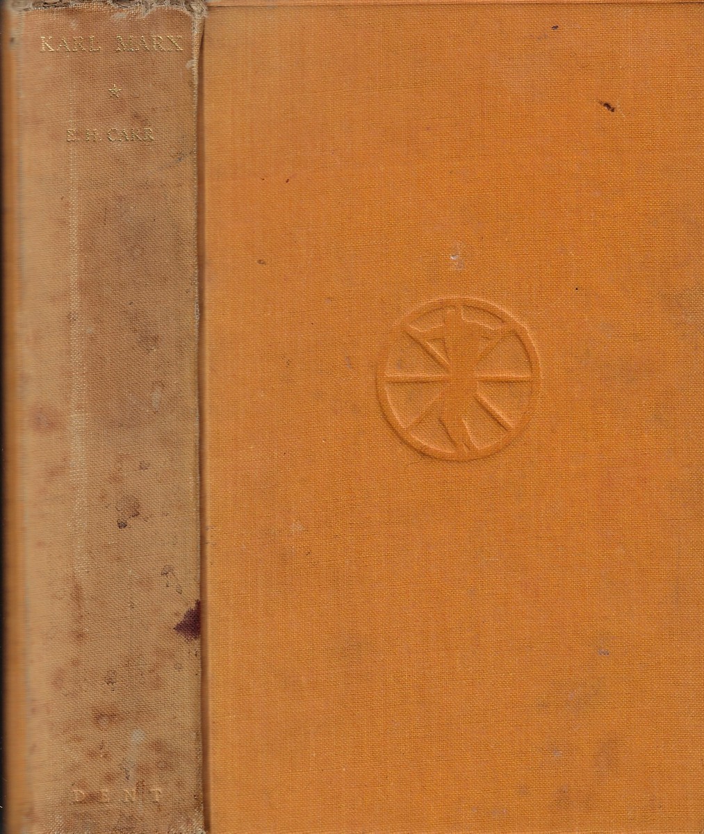 Karl Marx A Study in Fanaticism