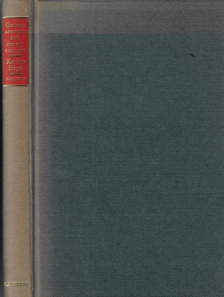 German Aesthetic and Literary Criticism: Kant, Fichte, Schelling, Schopenhauer, Hegel