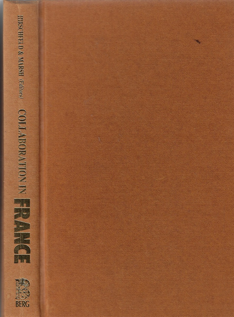 Collaboration in France Politics and Culture During the Nazi Occupation, 1940-44