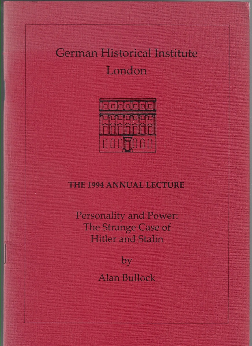 Personality and Power The Strange Case of Hitler and Stalin