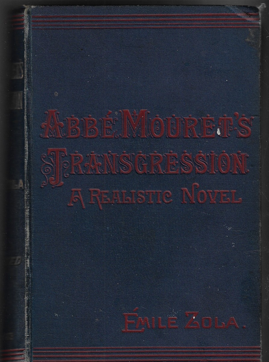Abbe Mouret's Transgression A Realistic Novel