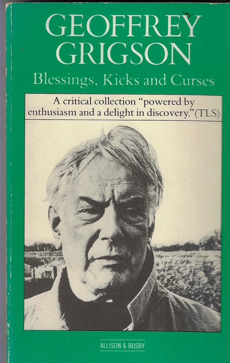 Blessings, Kicks and Curses A Critical Collection