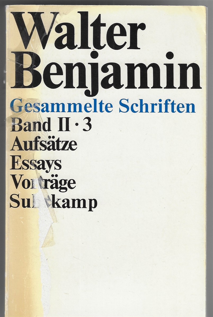 Gesammelte Schriften Band II.3 Aufsatze, Essays, Vortrage