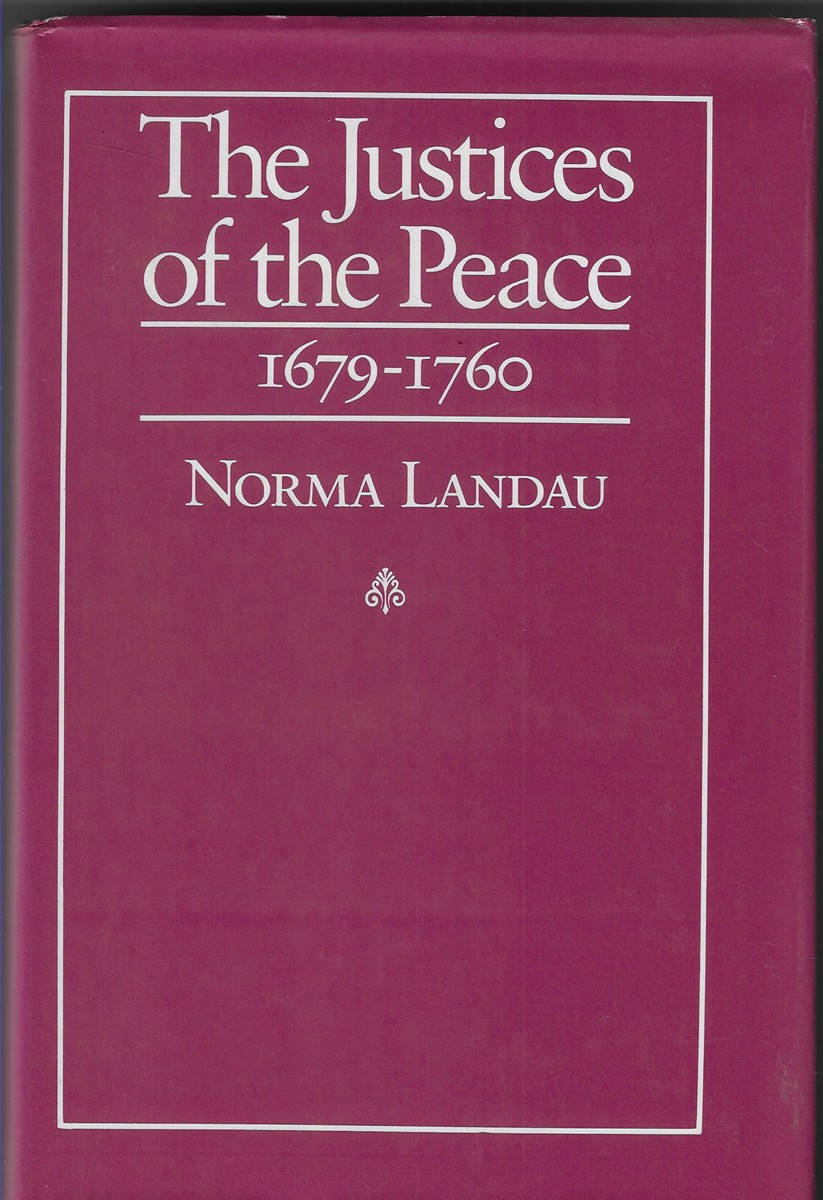 The Justices of the Peace 1679-1760