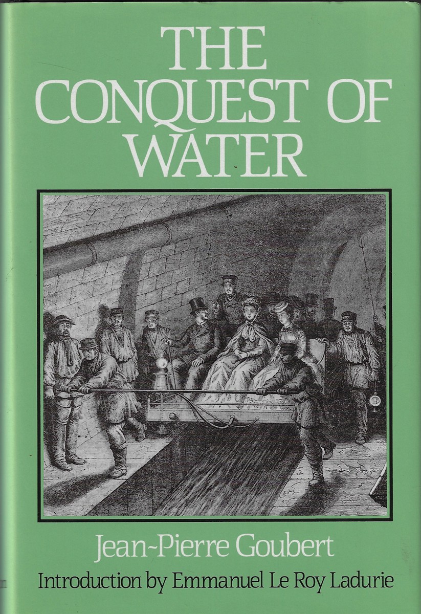 The Conquest of Water The Advent of Health in the Industrial Age