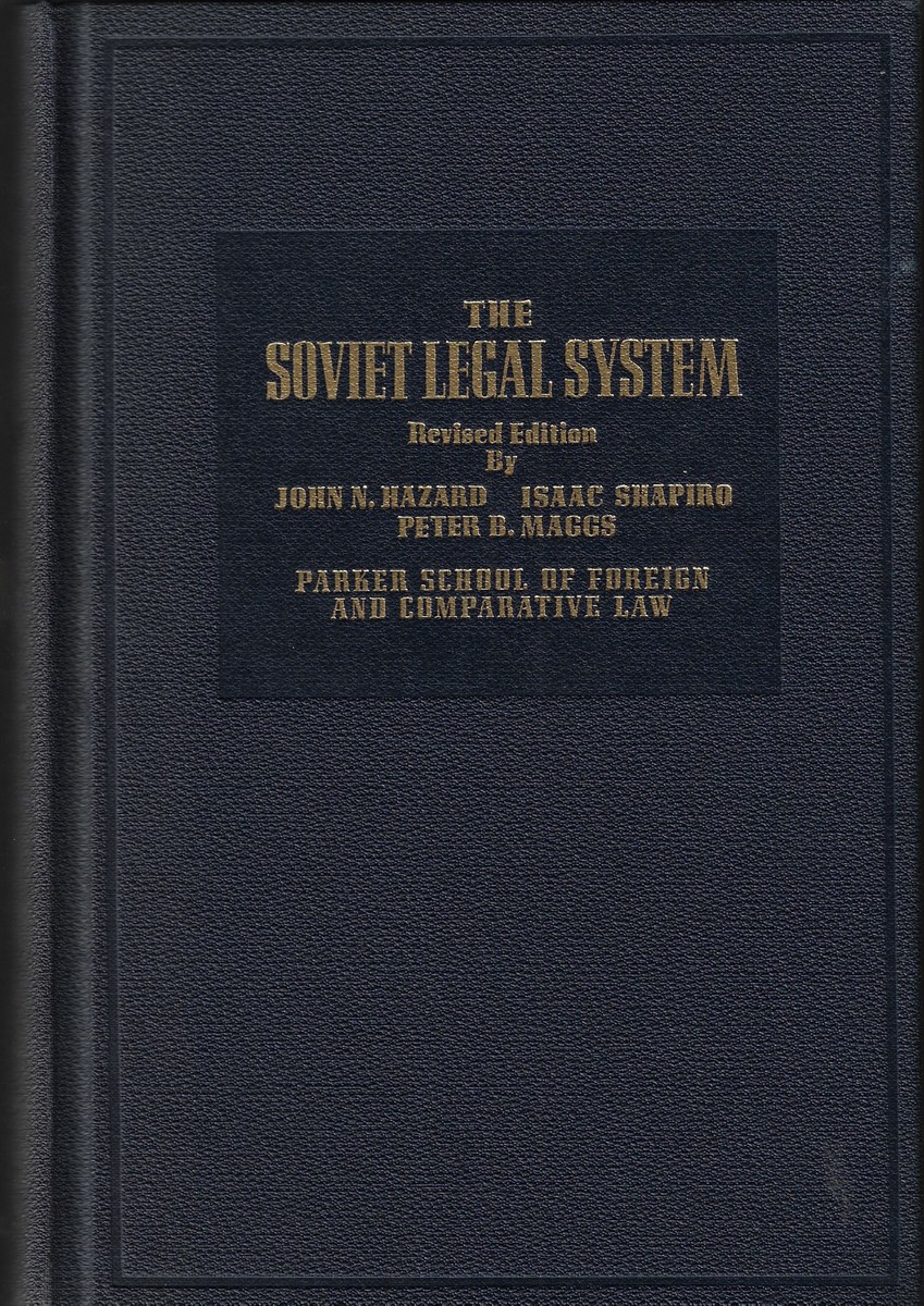 The Soviet Legal System Contemporary Documentation and Historical Commentary