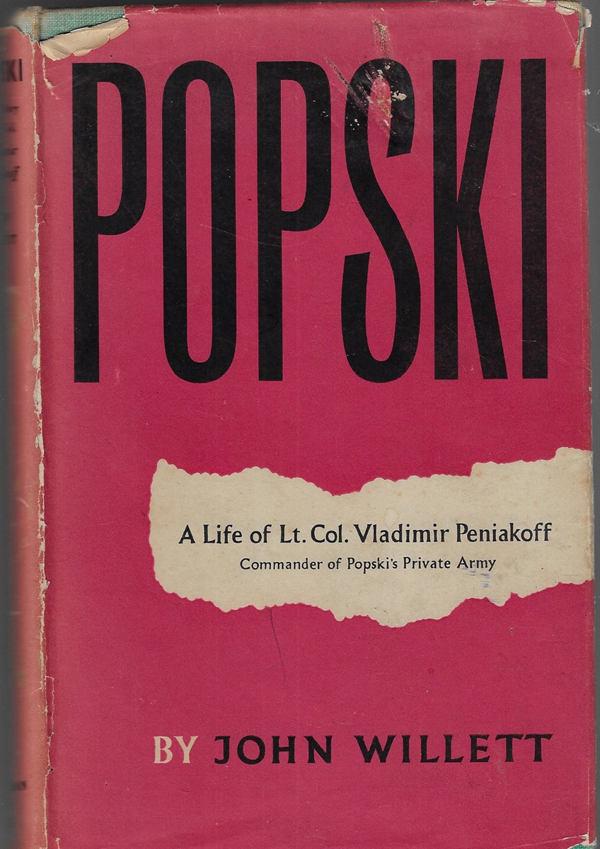 Popski. a Life of Vladimir Peniakoff, D. S. O., M. C.