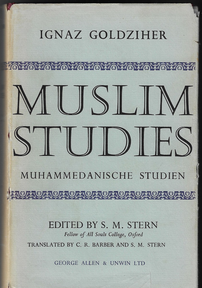 Muslim Studies Volume II Muhammedanische Studien