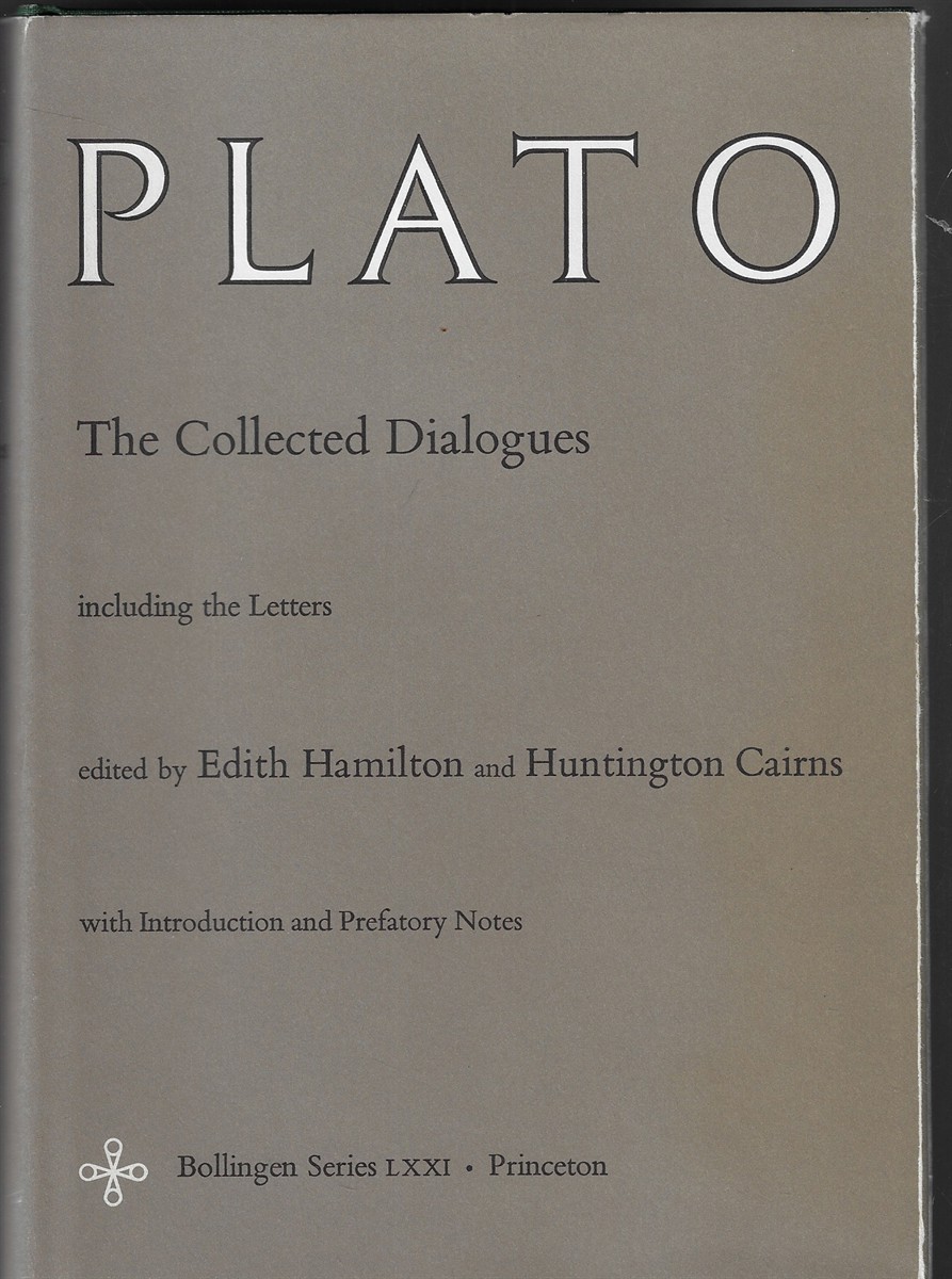 The Collected Dialogues of Plato The Collected Dialogues Including the Letters