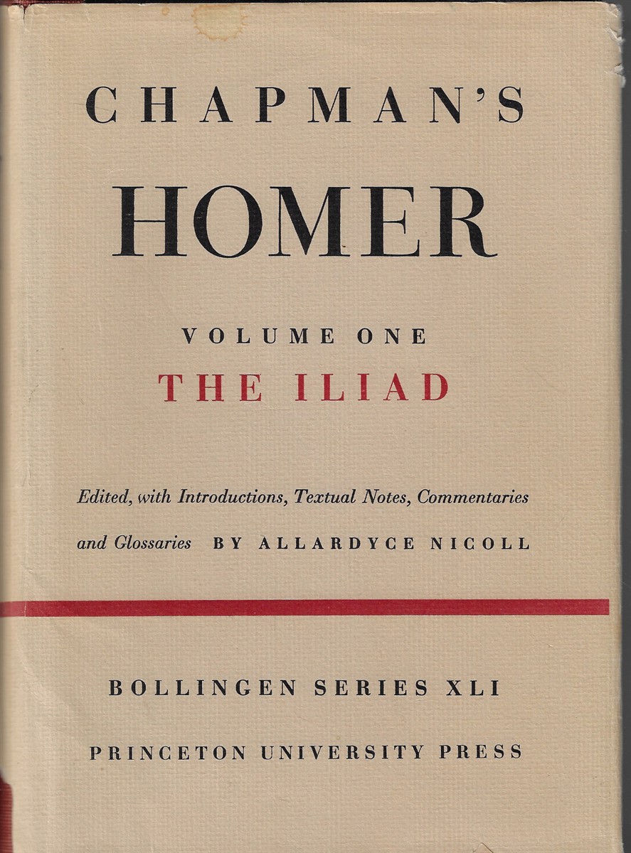 Chapman's Homer [Complete in Two Volumes]