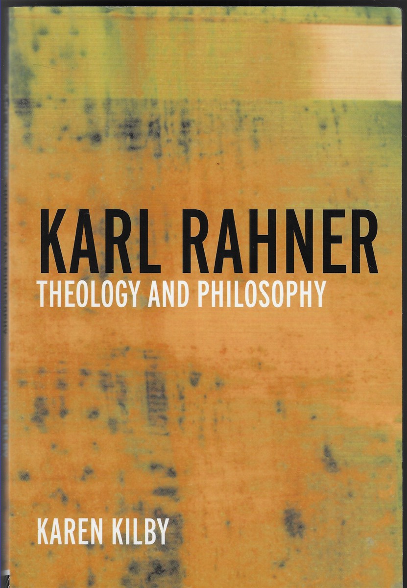 Karl Rahner Theology and Philosophy
