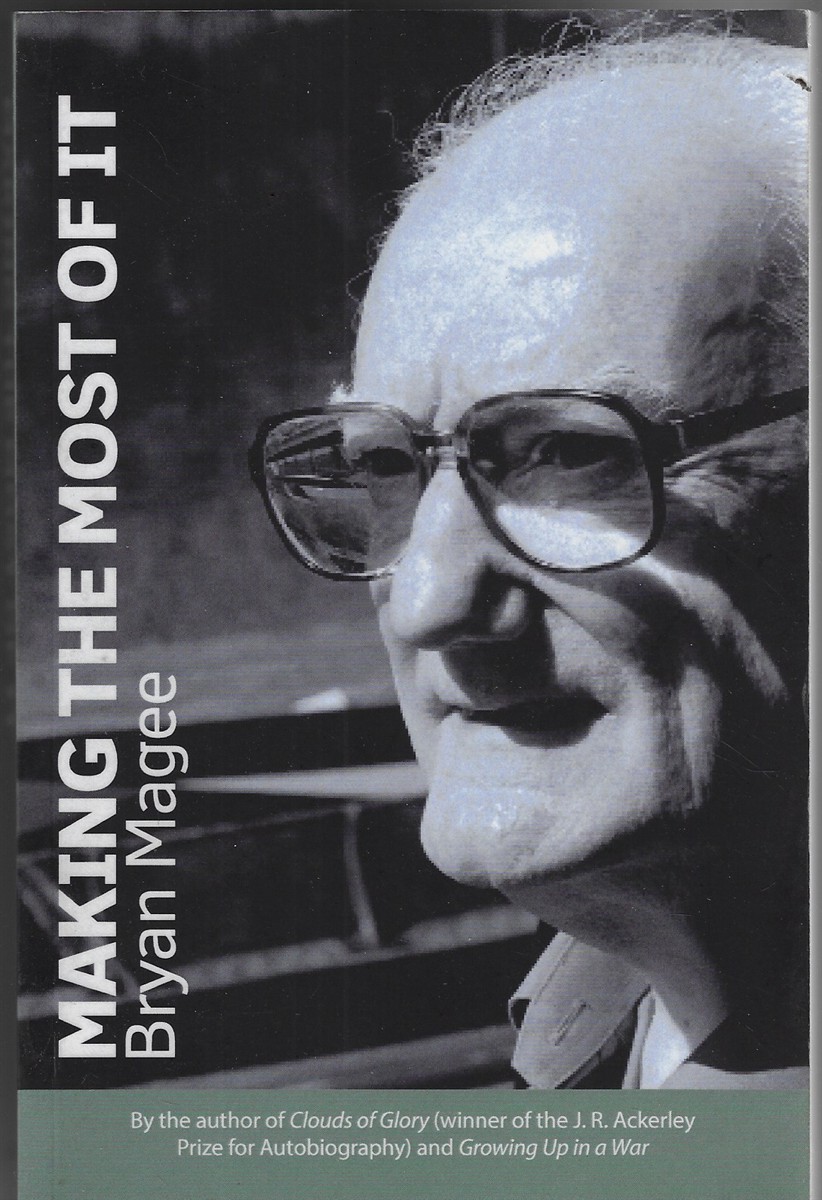 Making the Most of It [Signed by Author]