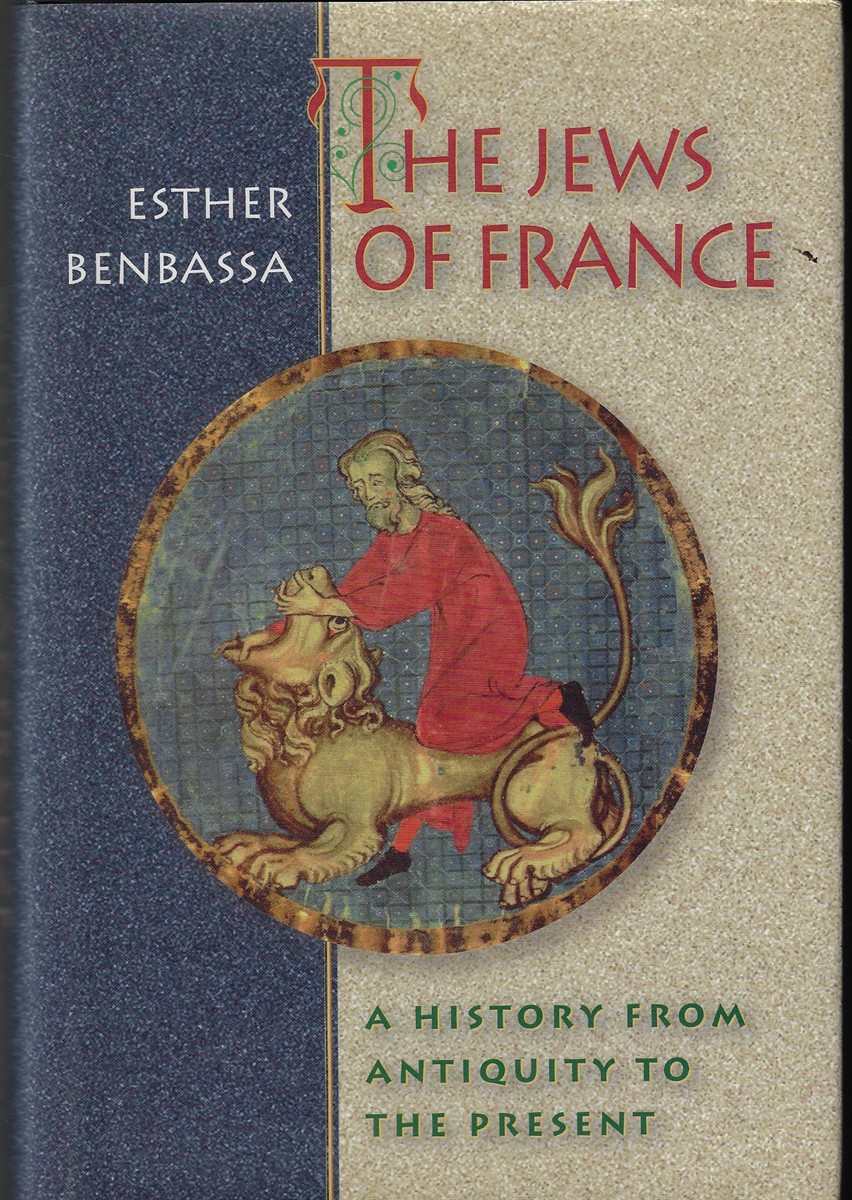 The Jews of France A History from Antiquity to the Present