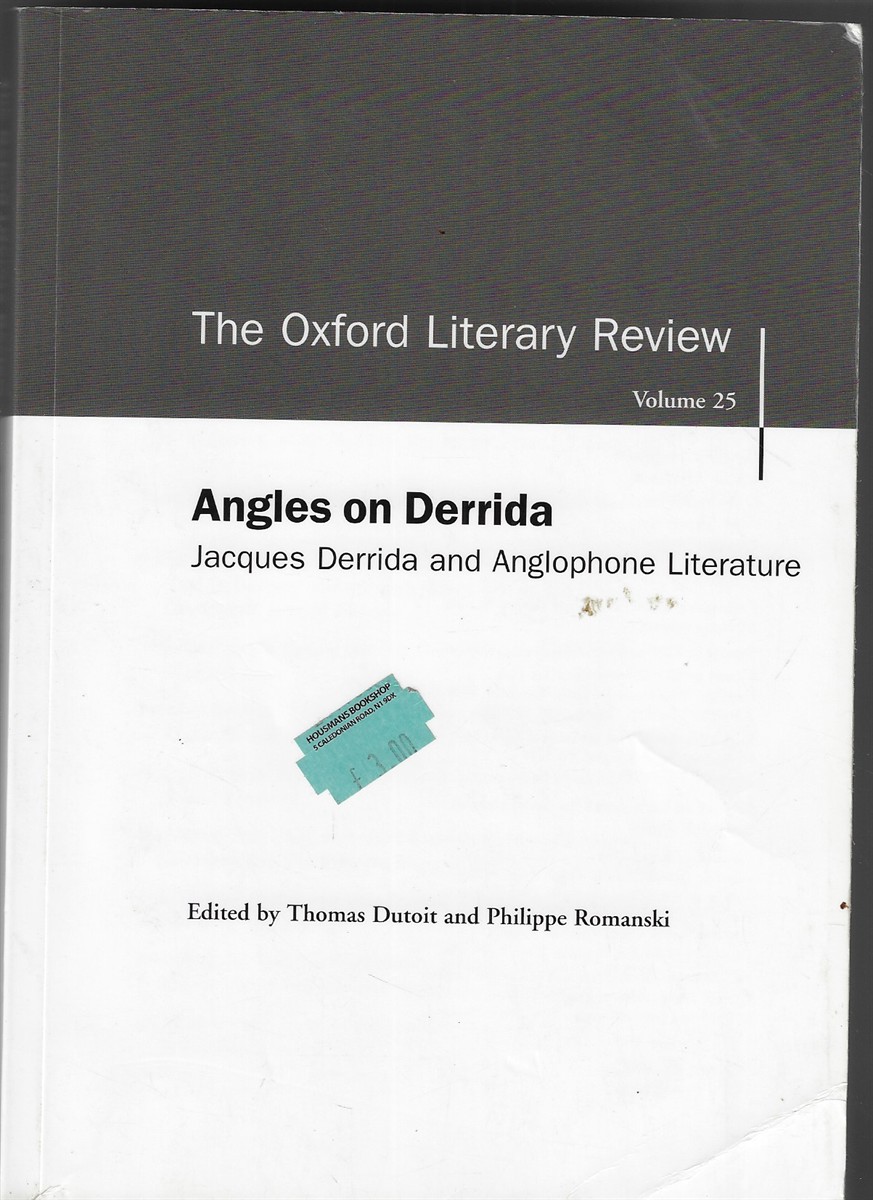 Angles on Derrida Jacques Derrida and Anglophone Literature
