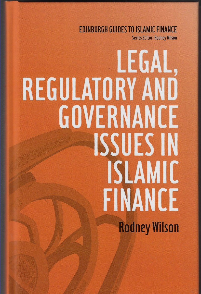 Legal, Regulatory and Governance Issues in Islamic Finance