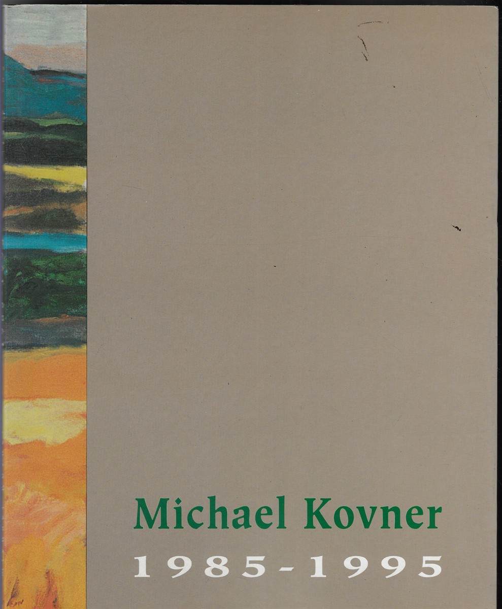 Michael Kovner Paintings 1985-1995