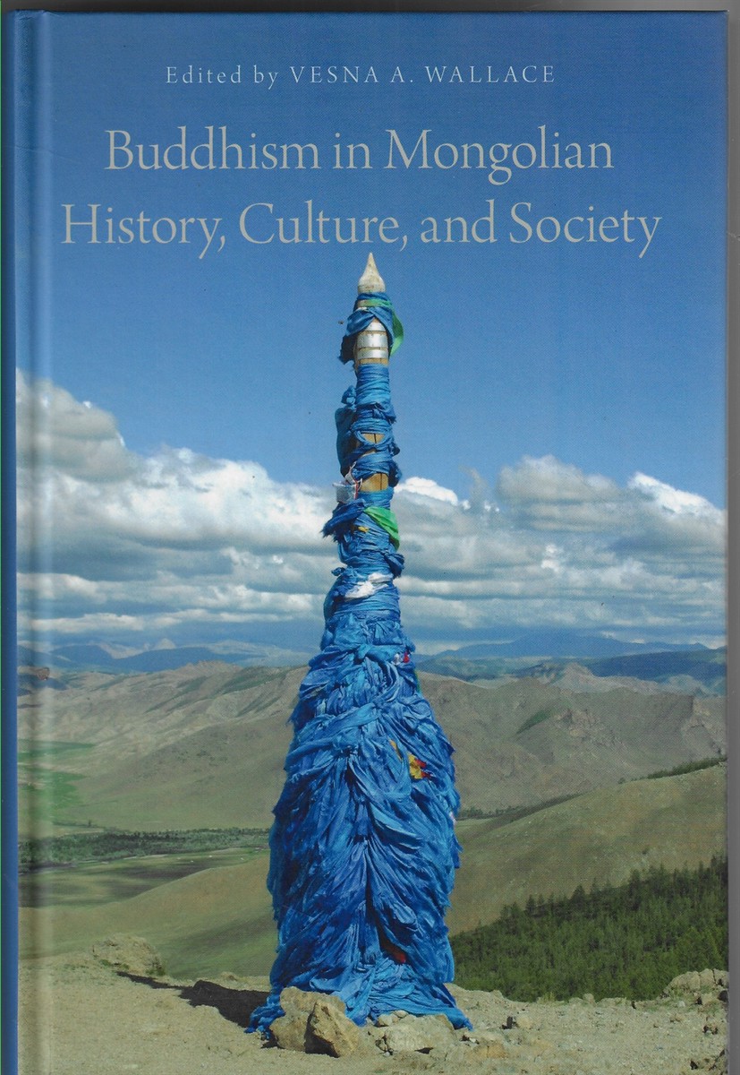 Buddhism in Mongolian History, Culture, and Society