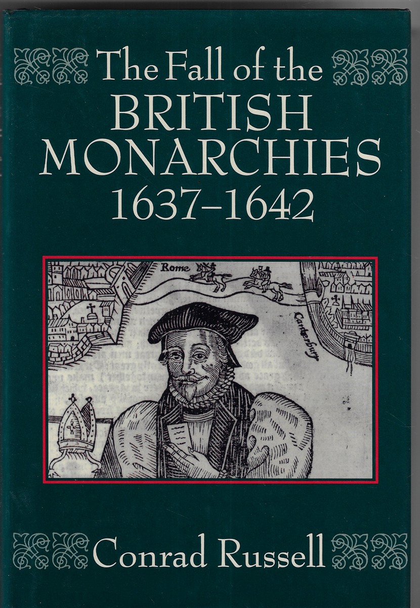 The Fall of the British Monarchies, 1637-42