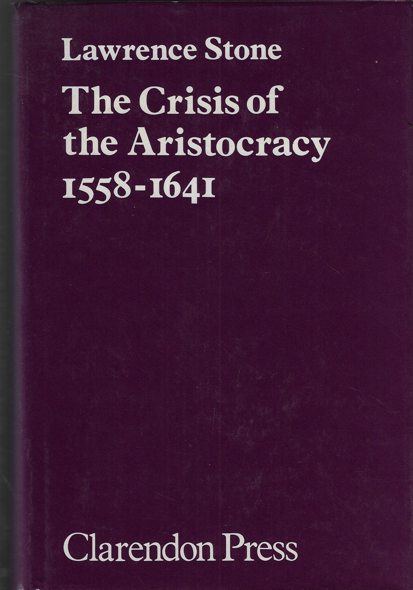 The Crisis of The Aristocracy 1558-1641