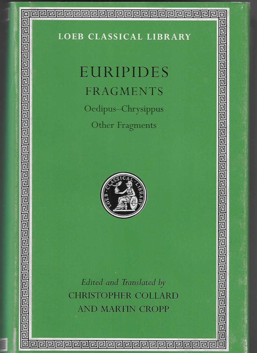 Euripides VIII, Fragments Oedipus-Chrysippus, Other Fragments