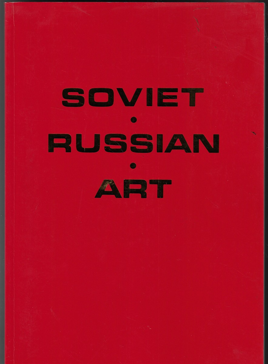 Soviet Russian Art May - June 1991