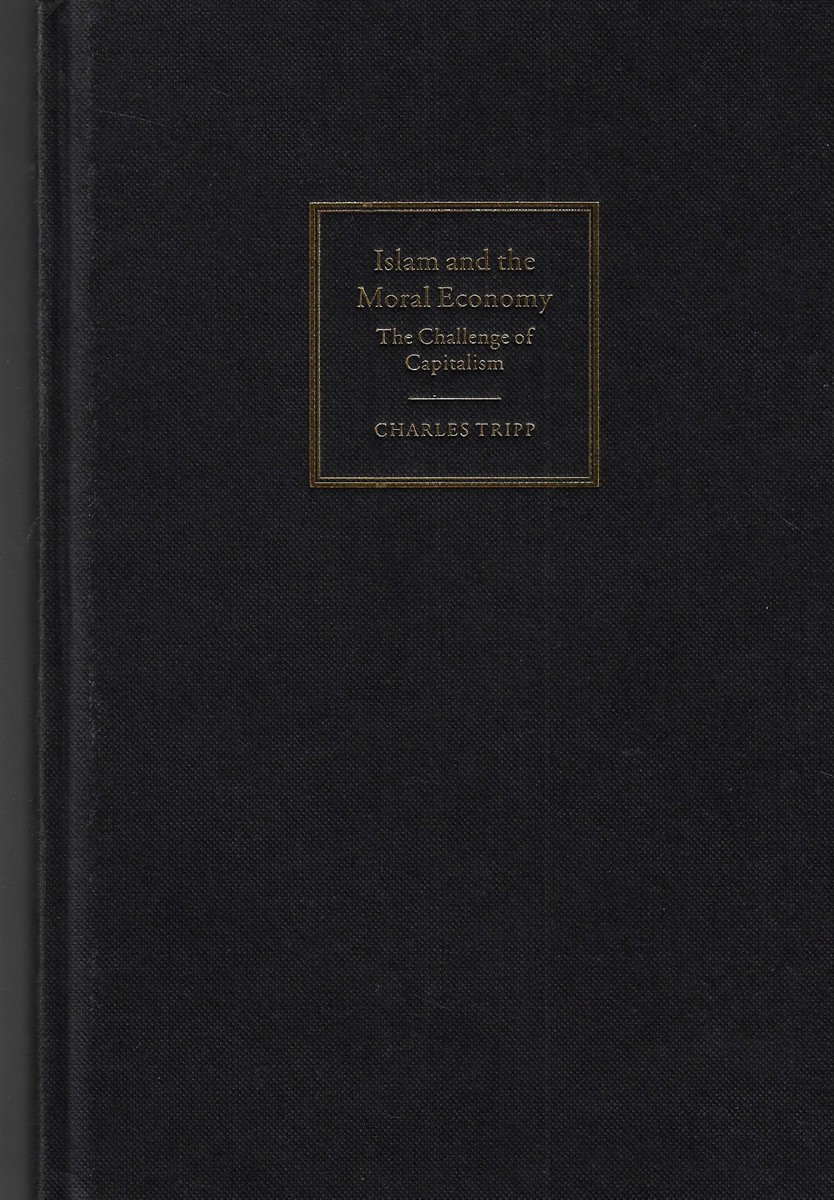 Islam and the Moral Economy The Challenge of Capitalism