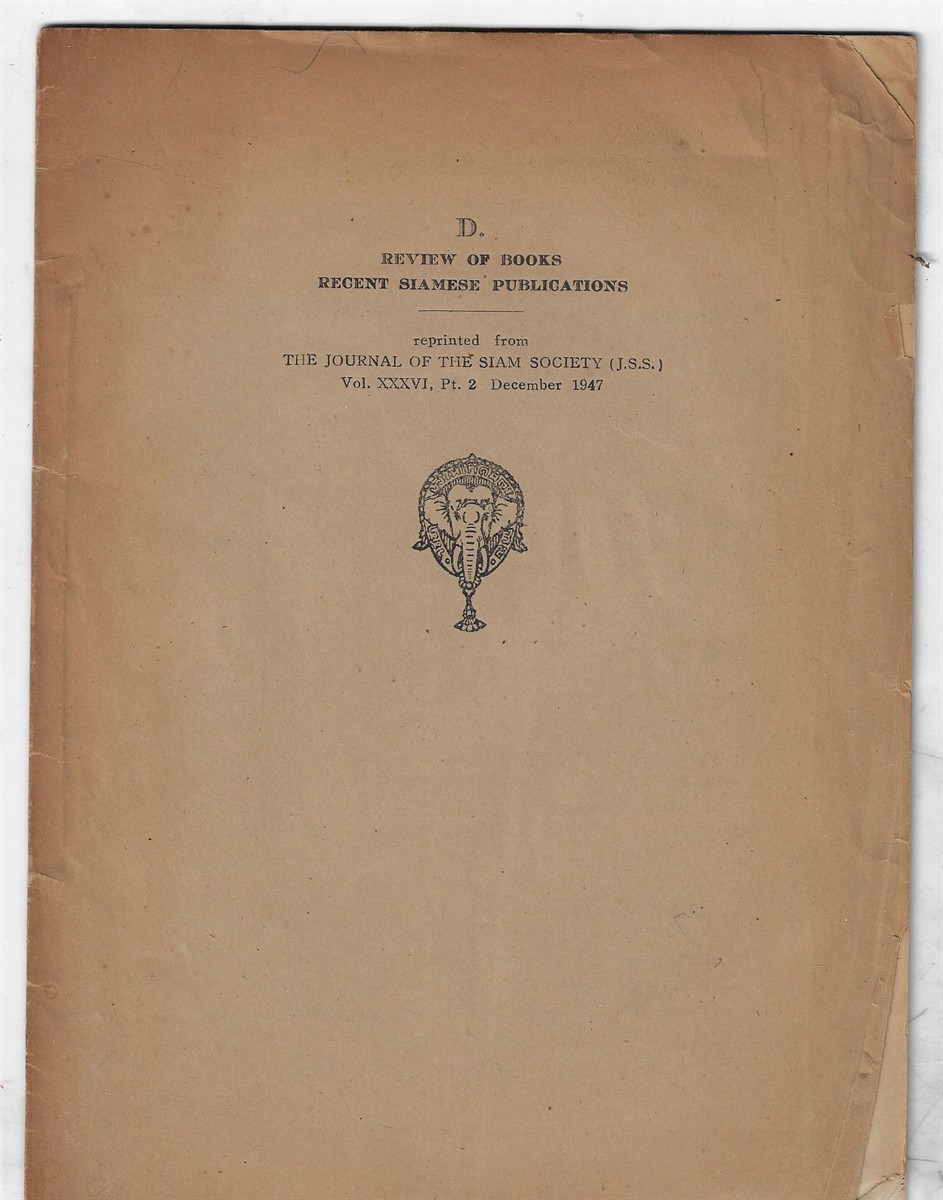 Review of Books - Recent Siamese Publications Vol XXXVI Pt2