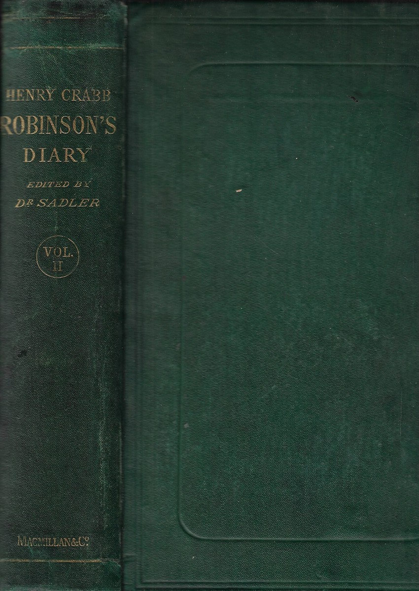 Diary, Reminiscences, and Correspondence of Henry Crabb Robinson Vol II