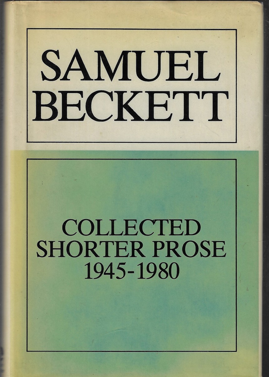 Collected Shorter Prose 1945-1980