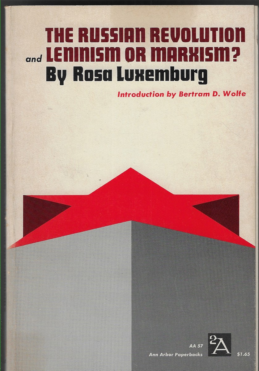 The Russian Revolution and Leninism or Marxism