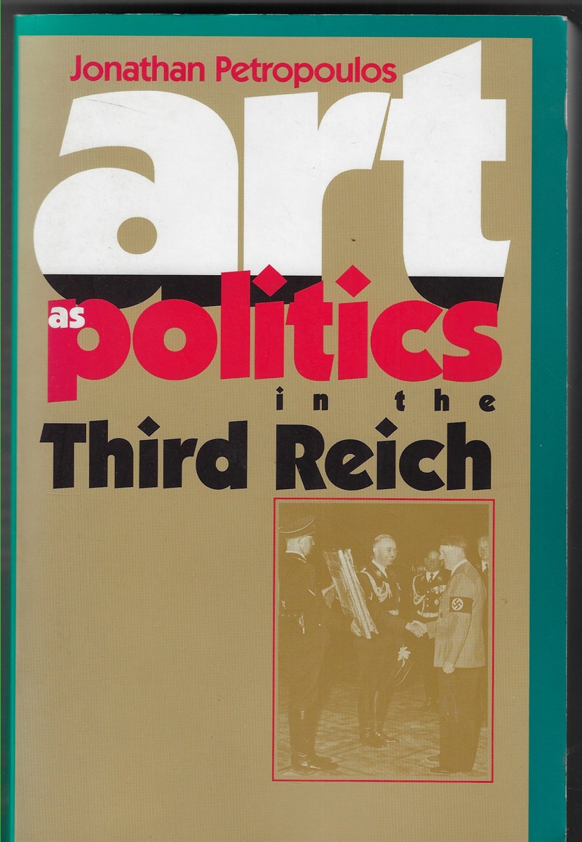 Art As Politics in the Third Reich