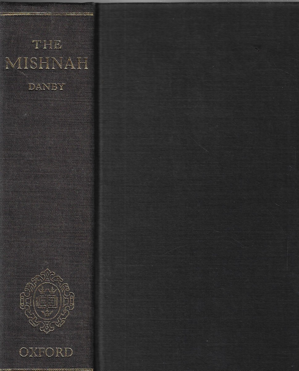 The Mishnah Translated from the Hebrew with Introduction and Brief Explanatory Notes