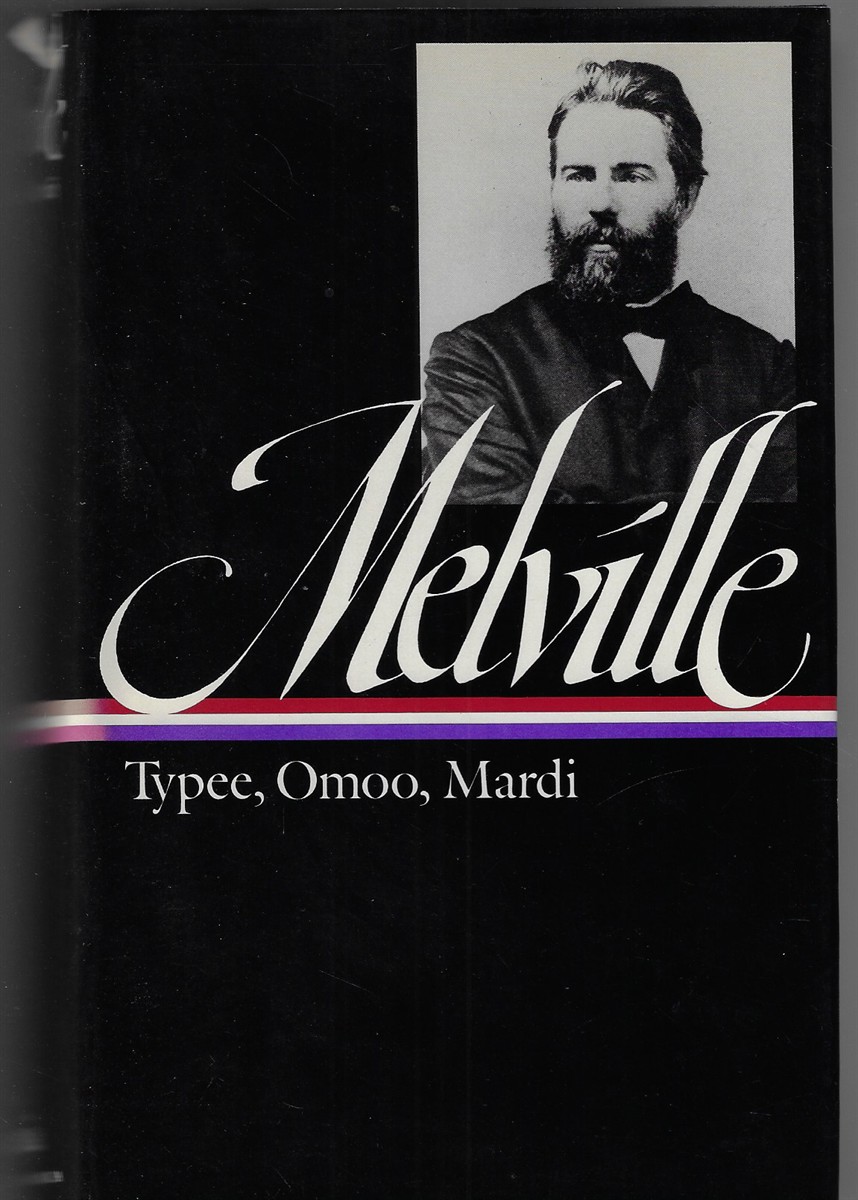 Typee, Omoo, Mardi