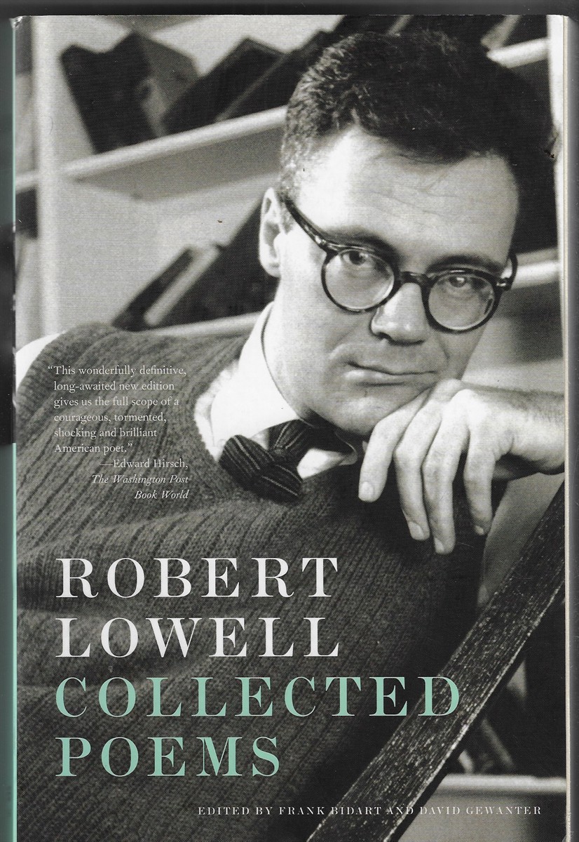 Robert Lowell Collected Poems