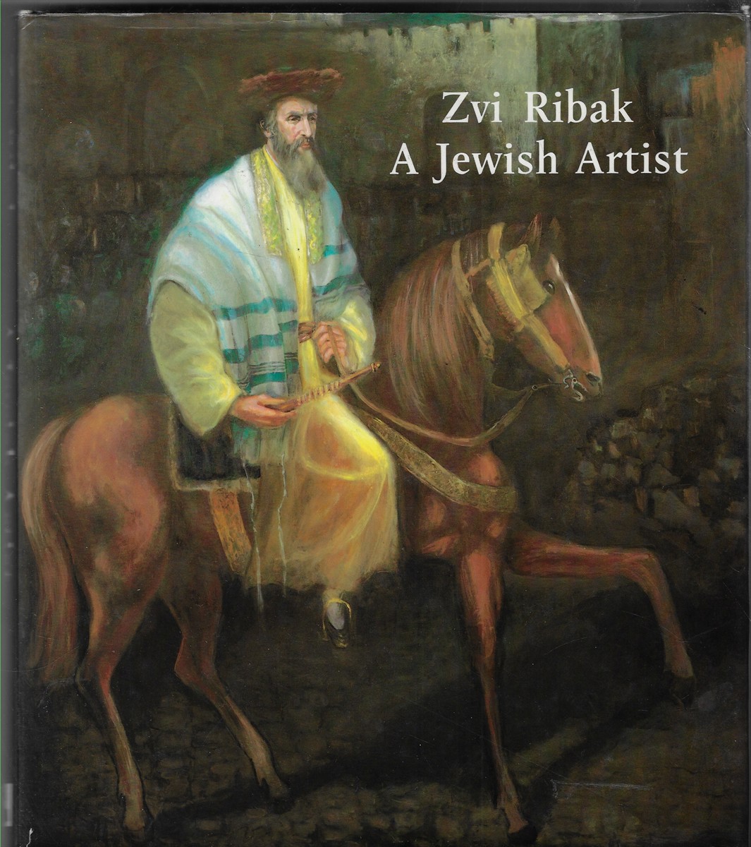 Zvi Ribak A Jewish Artist