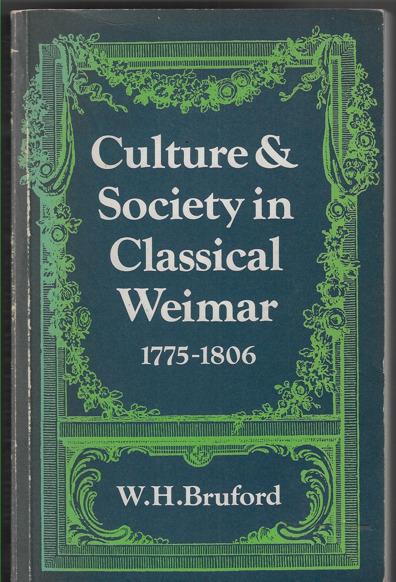 Culture & Society in Classical Weimar 1775-1806