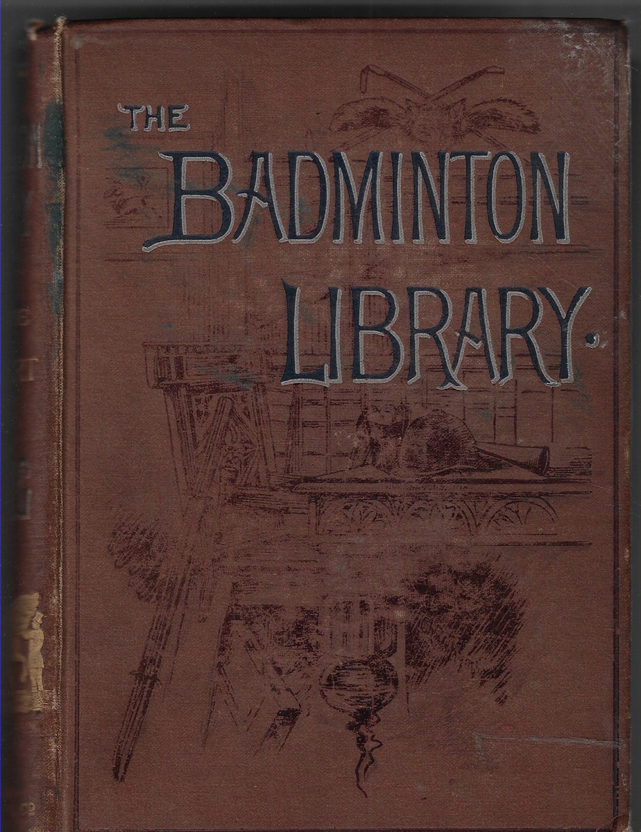 Driving The Badminton Library of Sports and Pastimes