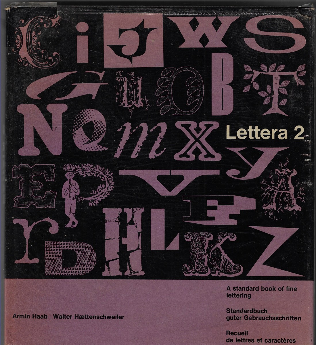 Lettera 2 A Standard Book of Fine Lettering