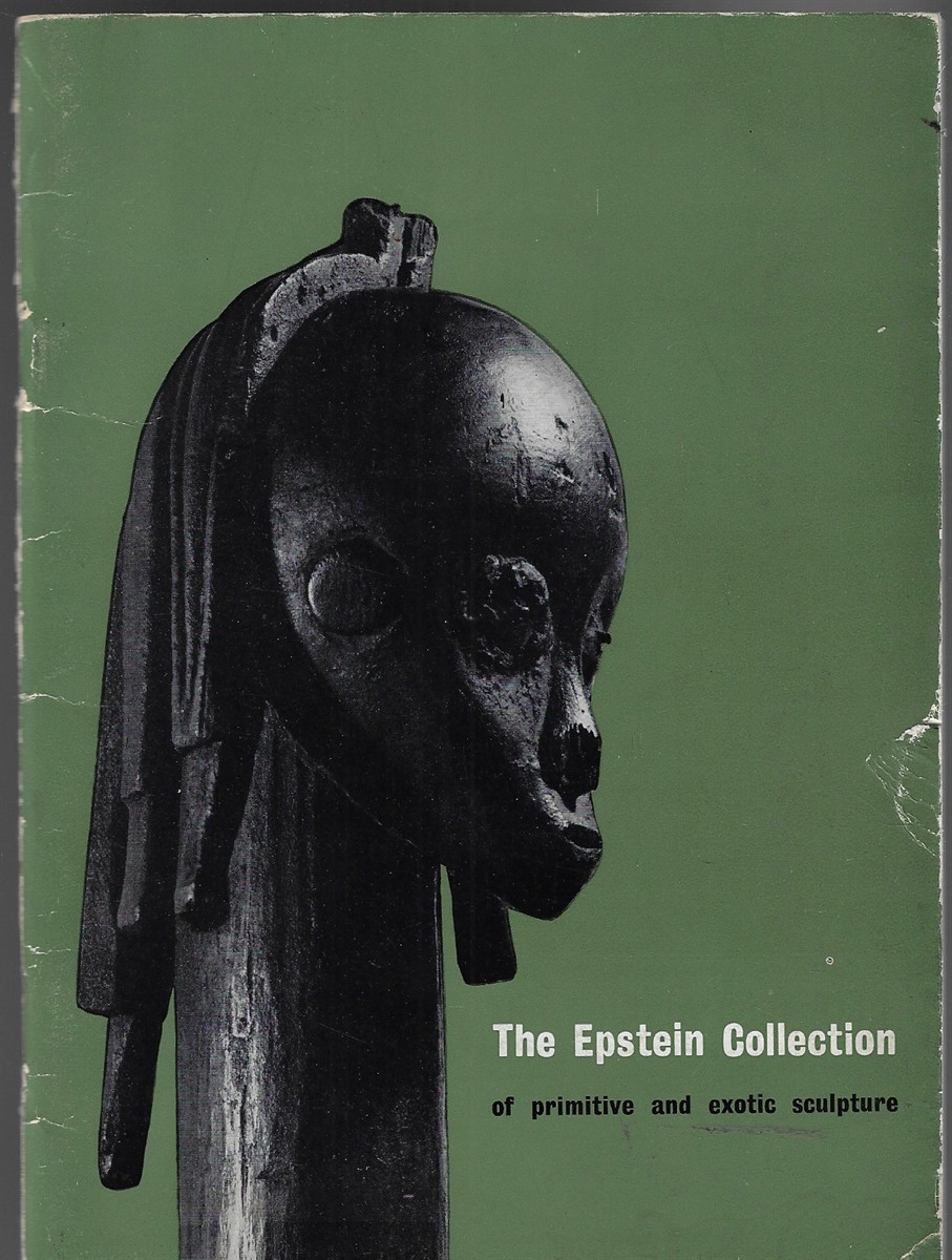 The Epstein Collection Of Primitive and Exotic Sculpture