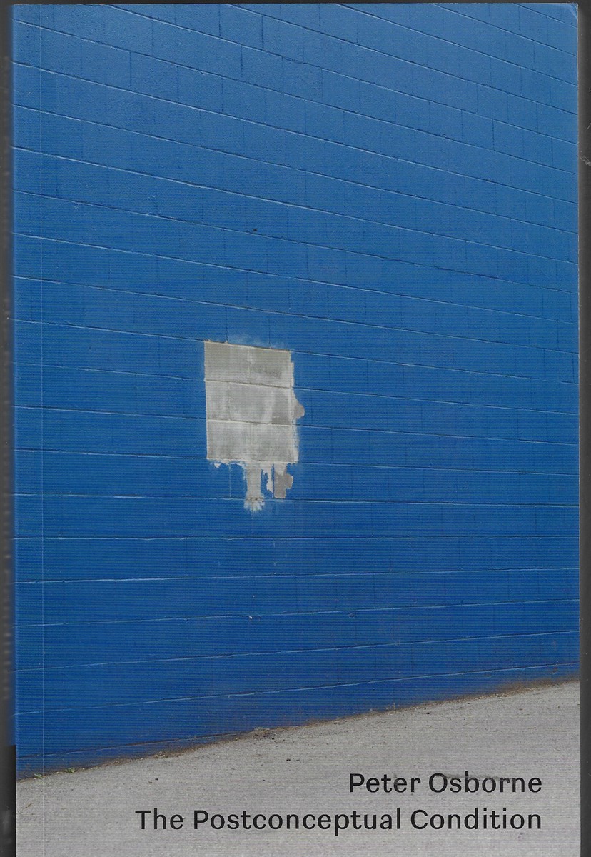 The Postconceptual Condition Critical Essays